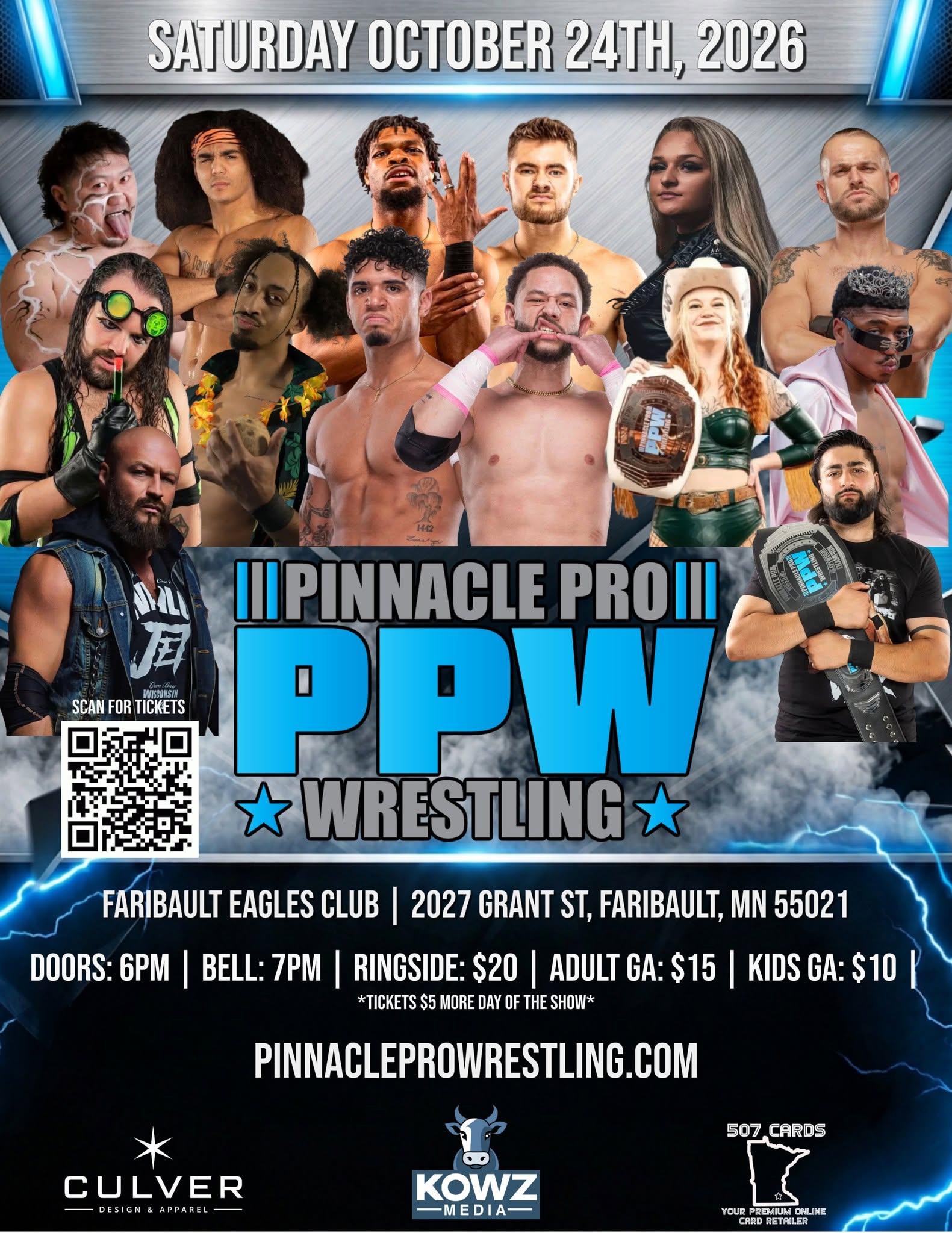 Pinnacle Pro Wrestling — Saturday October 24, 2026 at Faribault Eagles Club, 2027 Grant St, Faribault, MN. Doors 6 PM, bell 7 PM. Ringside $20, adult general admission $15, kids general admission $10. Tickets $5 more on the day of the show.